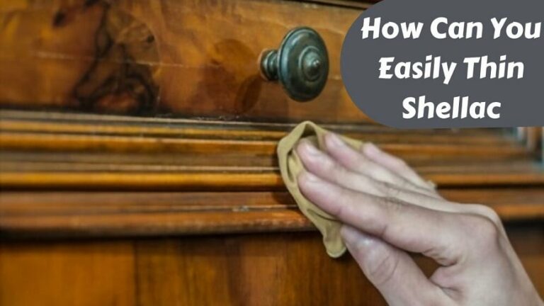 how-to-thin-shellac-in-3-easy-steps-wood-pander