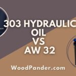 303 Hydraulic Oil Vs AW 32