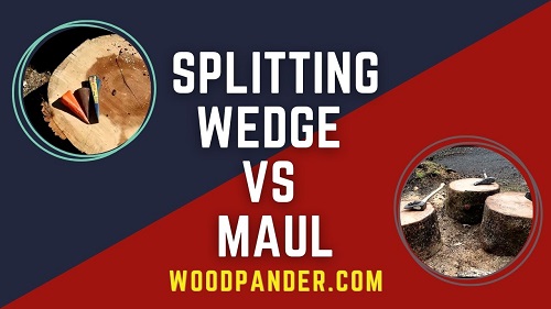 Splitting Wedge Vs Maul