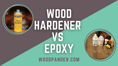 Wood Hardener Vs Epoxy