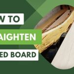 How to Straighten a Bowed Board