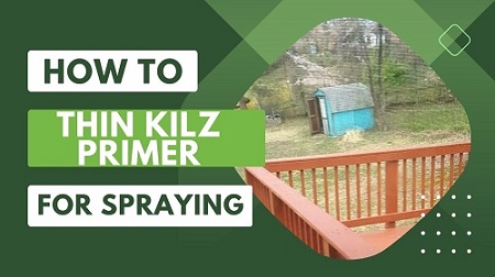 How to Thin Kilz Primer for Spraying