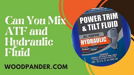 Can You Mix ATF and Hydraulic Fluid