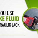 Can You Use Brake Fluid in Hydraulic Jack