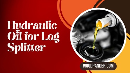 Hydraulic Oil for Log Splitter