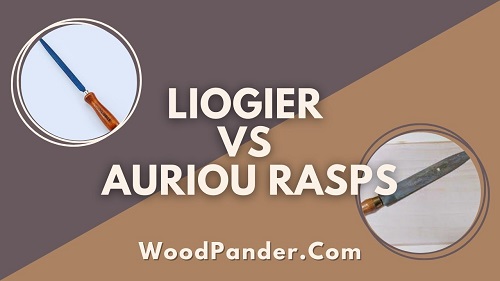 Liogier vs Auriou Rasps