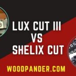 Lux Cut iii Vs Shelix