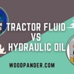 Tractor Fluid vs Hydraulic Oil